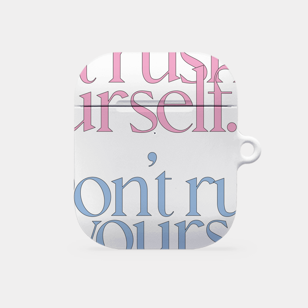 dont rush lettering design [hard airpods case series]